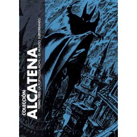 Colección Alcatena Vol 3 La fortaleza Movil - El Mundo subteraneo